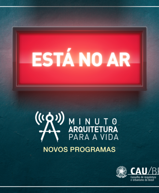 Podcast Minuto Arquitetura para a Vida